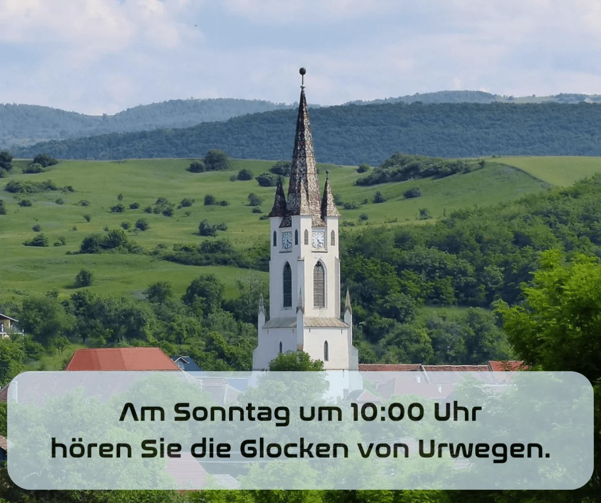 Wort zum Sonntag am 22.06.2025 mit Martin Hermann – Glocken aus Urwegen