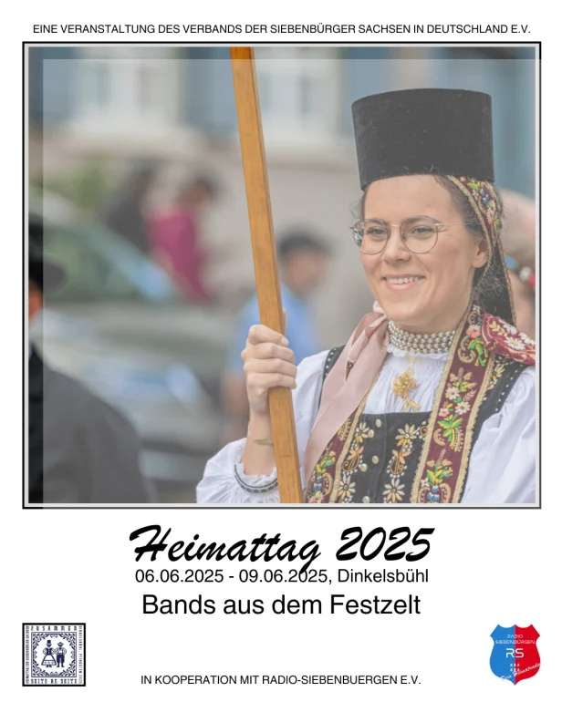 Ankündigungsplakat Heimattag Dinkelsbühl 2025 – Bands aus dem Festzelt, Veranstaltung des Verbands der Siebenbürger Sachsen in Kooperation mit Radio Siebenbürgen, abgebildet ist eine Frau in traditioneller siebenbürgisch-sächsischer Tracht