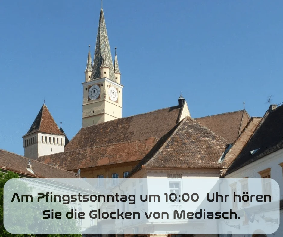 Wort zum Sonntag am 24.05.2026 mit Dieter Herberth – Glocken aus Mediasch (Margaretenkirche)